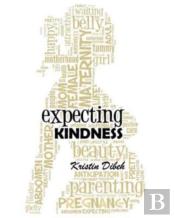 Expecting Kindness