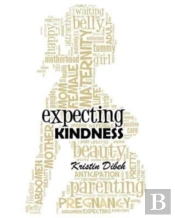 Expecting Kindness