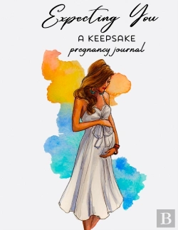 Bertrand.pt - Expecting You A Keepsake Pregnancy Journal