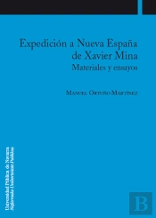 Expedición A Nueva España De Xavier Mina