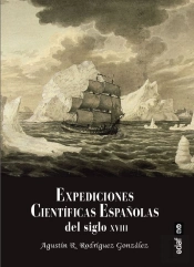 Expediciones Cientificas Españolas Del Siglo Xviii