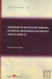 Expediente De Regulacion Temporal De Empleo: Instrumento Recurren
