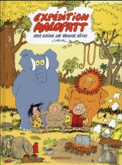 Expédition Malopatt T.1 ; Nos Amies Les Braves Bêtes