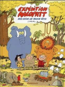 Bertrand.pt - Expédition Malopatt T.1 ; Nos Amies Les Braves Bêtes