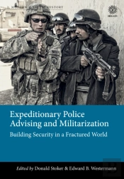 Expeditionary Police Advising And Militarization