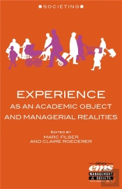 Experience As An Academic Object And Managerial Realities