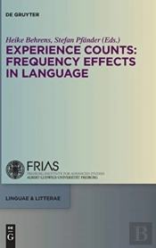 Experience Counts: Frequency Effects In Language
