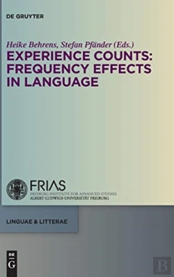 Bertrand.pt - Experience Counts: Frequency Effects In Language