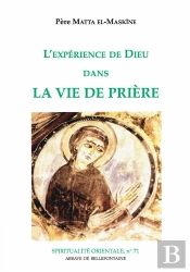Experience De Dieu Dans La Vie De Priere