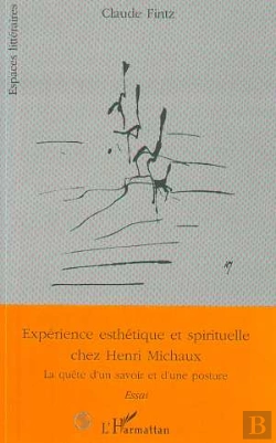 Bertrand.pt - Experience Esthetique Et Spirituelle Chez Henri Michaux