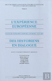 Experience Europeenne. 50 Ans De Constru