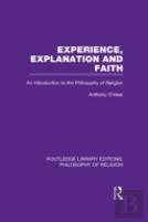 Experience, Explanation And Faith