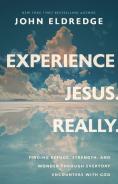 Experience Jesus. Really