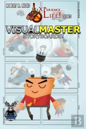 Experience Life - Visual Master (Storyboards!)