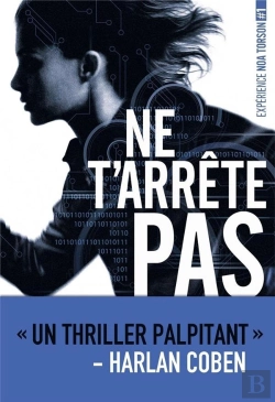 Bertrand.pt - Expérience Noa Torson T.1 ; Ne T'Arrête Pas