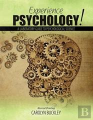 Experience Psychology! A Laboratory Guide To Psychological Science