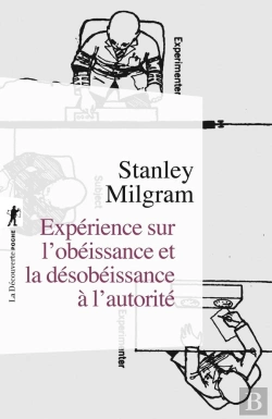 Bertrand.pt - Experience Sur L'Obeissance Et La Desobeissance A L'Autorite