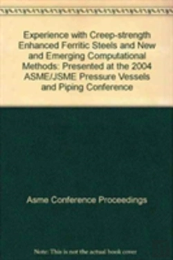 Bertrand.pt - Experience With Creep-Strength Enhanced Ferritic Steels And New And Emerging Computational Methods