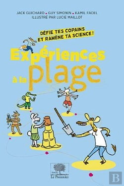 Bertrand.pt - Expériences À La Plage ; Défie Tes Copains Et Ramène Ta Science