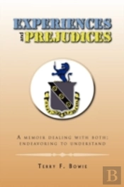 Experiences And Prejudices