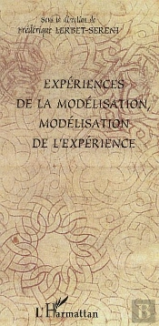 Experiences De La Modelisation, Modelisation De L'Experience