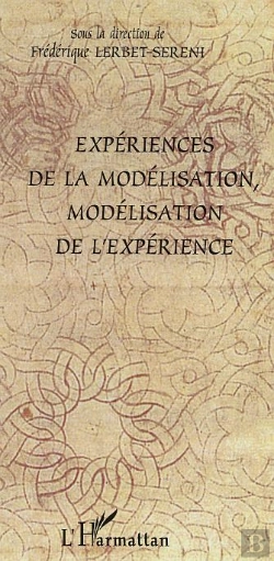 Bertrand.pt - Experiences De La Modelisation, Modelisation De L'Experience