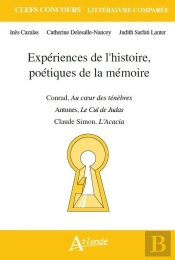 Expériences De L'Histoire, Poétiques De La Mémoire