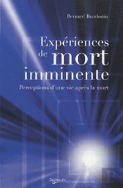 Expériences De Mort Imminente ; Perceptions D'Une Vie Après La Mort