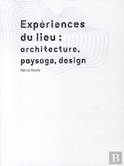 Bertrand.pt - Expériences Du Lieu : Paysage, Architecture, Design