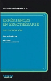 Expériences En Ergothérapie ; 24e Série