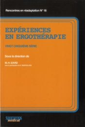 Expériences En Ergothérapie ; 25e Série