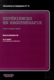 Expériences En Ergothérapie ; 26e Série