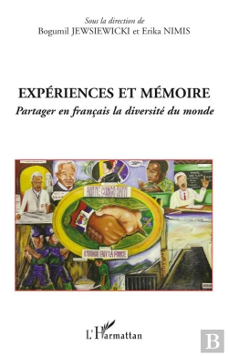 Bertrand.pt - Expériences Et Mémoire ; Partager En Français La Diversité Du Monde