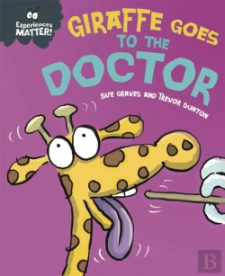 Bertrand.pt - Experiences Matter: Giraffe Goes To The Doctor