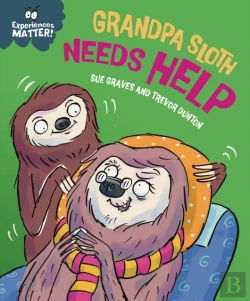 Bertrand.pt - Experiences Matter: Grandpa Sloth Needs Help