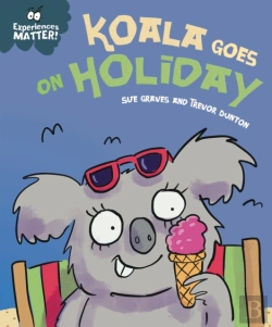 Bertrand.pt - Experiences Matter: Koala Goes On Holiday