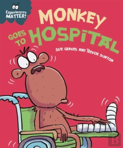 Bertrand.pt - Experiences Matter: Monkey Goes To Hospital