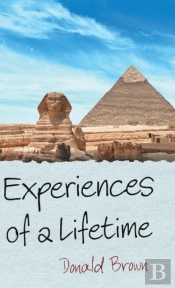 Experiences Of A Lifetime