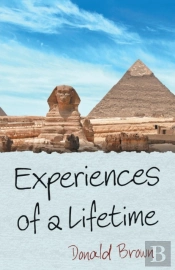 Experiences Of A Lifetime