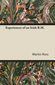 Experiences Of An Irish R.M.