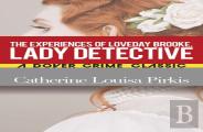 Experiences Of Loveday Brooke, Lady Detective