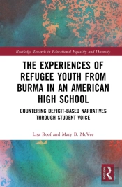 Experiences Of Refugee Youth From Burma In An American High School