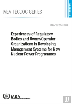 Bertrand.pt - Experiences Of Regulatory Bodies And Owner/Operator Organizations In Developing Management Systems For New Nuclear Power Programmes
