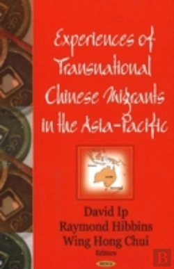 Bertrand.pt - Experiences Of Transnational Chinese Migrants In The Asia-Pacific