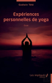 Expériences Personnelles De Yoga