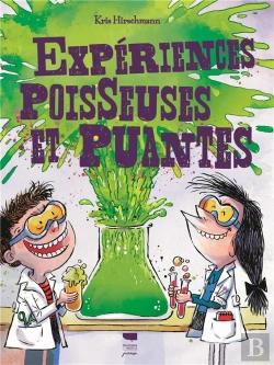 Bertrand.pt - Expériences Poisseuses Et Puantes