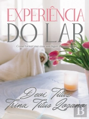 Experiência Do Lar (Edição Memorial)
