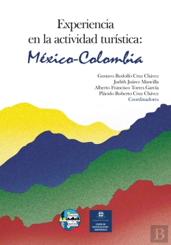 Bertrand.pt - Experiencia En La Actividad Turística: México-Colombia