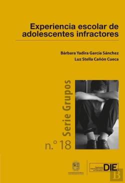 Bertrand.pt - Experiencia Escolar De Adolescentes Infractores