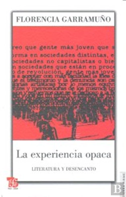 Bertrand.pt - Experiencia Opaca Literatura Y Desencanto